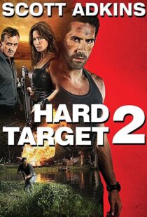 دانلود فیلم Hard Target 2 201694087-937690848