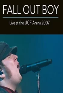 دانلود فیلم Fall Out Boy: Live from UCF Arena 2007104651-2144529473