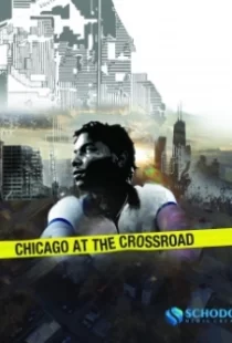 دانلود مستند Chicago at the Crossroad 2019103832-608618459