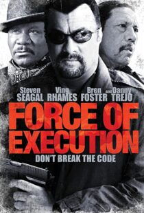 دانلود فیلم Force of Execution 2013110012-99677196