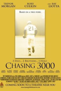 دانلود فیلم Chasing 3000 2010102982-1036047465