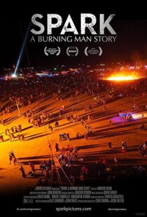 دانلود مستند Spark: A Burning Man Story 2013102128-956776231