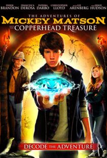 دانلود فیلم The Adventures of Mickey Matson and the Copperhead Treasure 2012107516-512011386