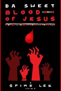 دانلود فیلم Da Sweet Blood of Jesus 2014107913-895591412