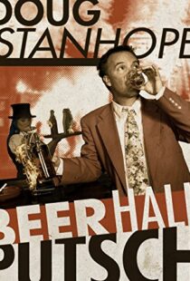 دانلود مستند Doug Stanhope: Beer Hall Putsch 2013102186-1693644949