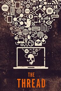 دانلود مستند The Thread 2015103422-478370478