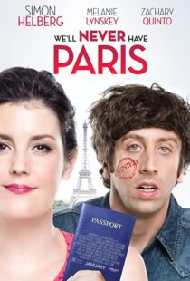 دانلود فیلم We’ll Never Have Paris 2014108019-482429296