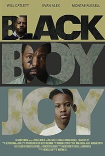 دانلود فیلم Black Boy Joy 2018104335-1980287009