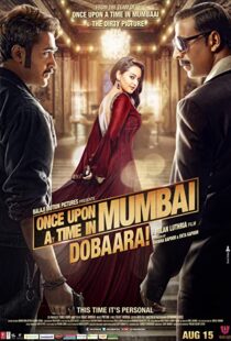 دانلود فیلم هندی Once Upon a Time in Mumbaai Dobara 2013106873-1717341292