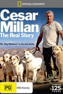 دانلود مستند Cesar Millan: The Real Story 2012104358-456739421