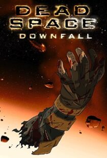 دانلود انیمیشن Dead Space: Downfall 2008109152-1241743282