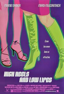 دانلود فیلم High Heels and Low Lifes 2001103906-1137957031