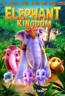 دانلود انیمیشن Elephant Kingdom 2009110543-445378899