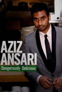 دانلود فیلم Aziz Ansari: Dangerously Delicious 2012111920-1711105737