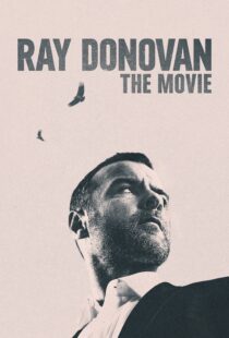 دانلود فیلم Ray Donovan: The Movie 2022114716-925395706