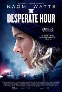 دانلود فیلم The Desperate Hour 2021116207-510691771