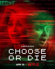 دانلود فیلم Choose or Die 2022194139-1744427622