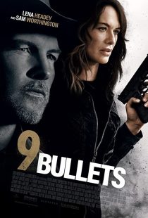دانلود فیلم 9 Bullets 2022195501-1586717820