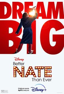 دانلود فیلم Better Nate Than Ever 2022132713-1466403271
