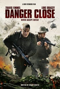 دانلود فیلم Danger Close 201929719-860666068