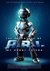 دانلود فیلم The Adventure of A.R.I.: My Robot Friend 202055379-929472765