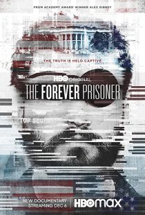 دانلود مستند The Forever Prisoner 2021233427-631163880