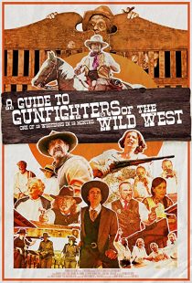دانلود فیلم A Guide to Gunfighters of the Wild West 2021271925-1360304645