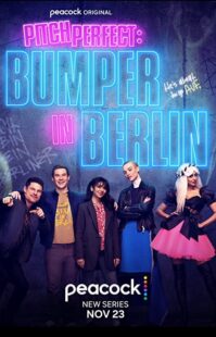 دانلود سریال Pitch Perfect: Bumper in Berlin323797-1431912847