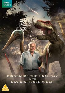 دانلود فیلم Dinosaurs – The Final Day with David Attenborough 2022324914-1800883081
