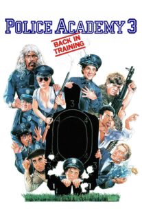دانلود فیلم Police Academy 3: Back in Training 1986330049-1050263480
