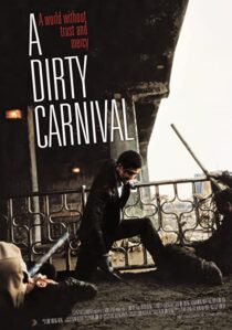 دانلود فیلم کره‌ای A Dirty Carnival 2006337474-1523710761