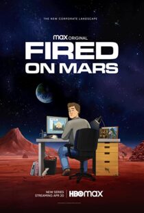 دانلود انیمیشن Fired on Mars332518-949560356