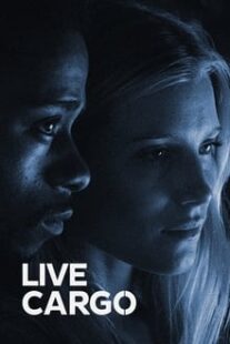 دانلود فیلم Live Cargo 2016337469-830582276