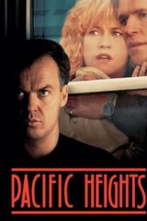 دانلود فیلم Pacific Heights 1990333267-1213992362