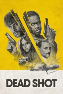 دانلود فیلم Dead Shot 2023333148-148544879