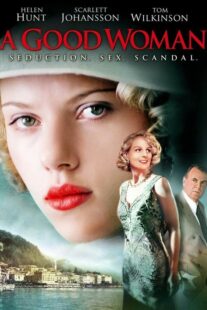 دانلود فیلم A Good Woman 2004332716-292996616