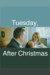 دانلود فیلم Tuesday, After Christmas 2010332390-1466534302