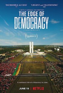 دانلود فیلم The Edge of Democracy 2019366795-611108282