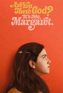 دانلود فیلم Are You There God? It’s Me, Margaret. 2023352696-1943246524