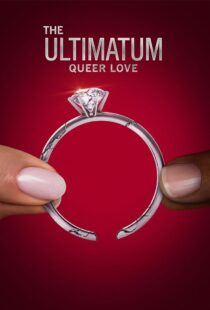 دانلود سریال The Ultimatum: Queer Love370097-617498945