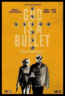 دانلود فیلم God Is a Bullet 2023369618-1639140296