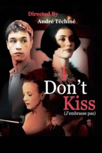 دانلود فیلم I Don’t Kiss 1991368543-917613104