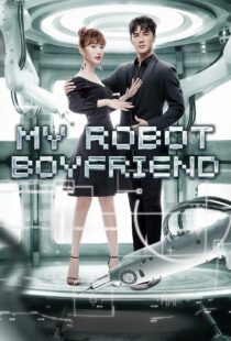 دانلود سریال My Robot Boyfriend370649-1759622121