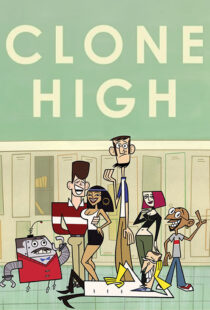 دانلود انیمیشن Clone High372048-1074682217
