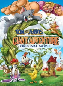دانلود انیمیشن Tom and Jerry’s Giant Adventure 2013373868-1535047415