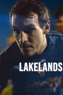دانلود فیلم Lakelands 2022373173-445072145