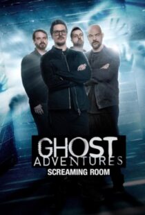 دانلود سریال Ghost Adventures: Screaming Room377268-116597090