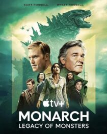 دانلود سریال Monarch: Legacy of Monsters380797-682486157