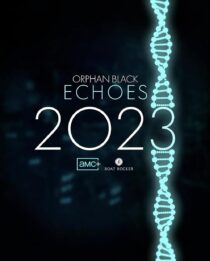 دانلود سریال Orphan Black: Echoes379981-2039602006