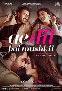 دانلود فیلم هندی Ae Dil Hai Mushkil 2016382112-2033154910